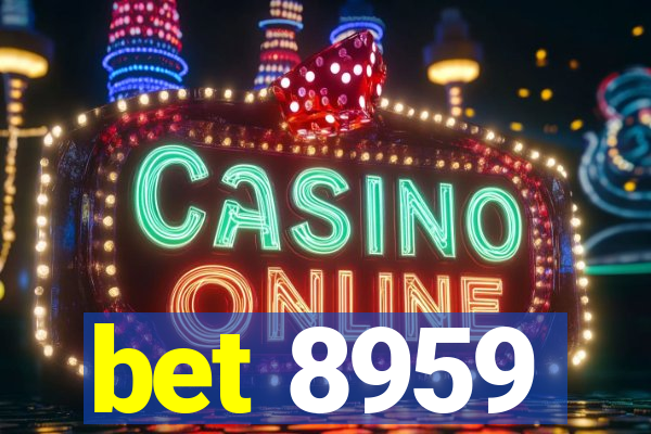 bet 8959